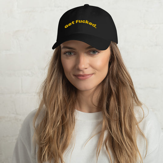 Get Fucked Dad hat