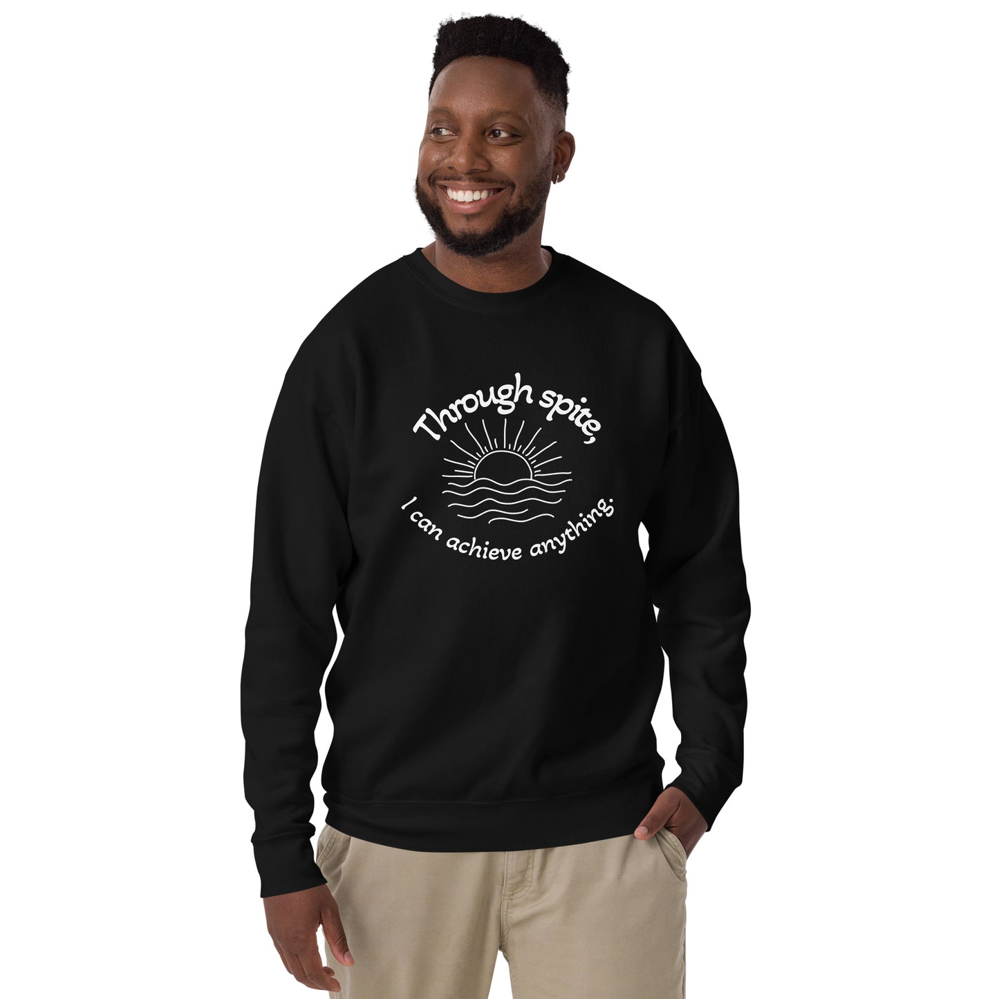 Through Spite Unisex Premium Sweatshirt