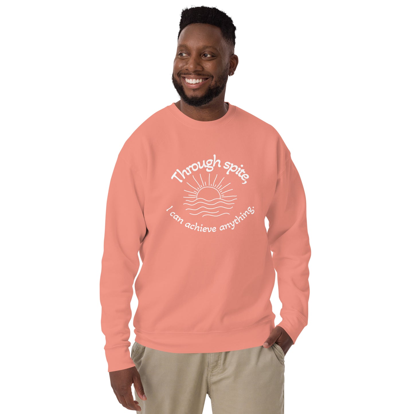 Through Spite Unisex Premium Sweatshirt