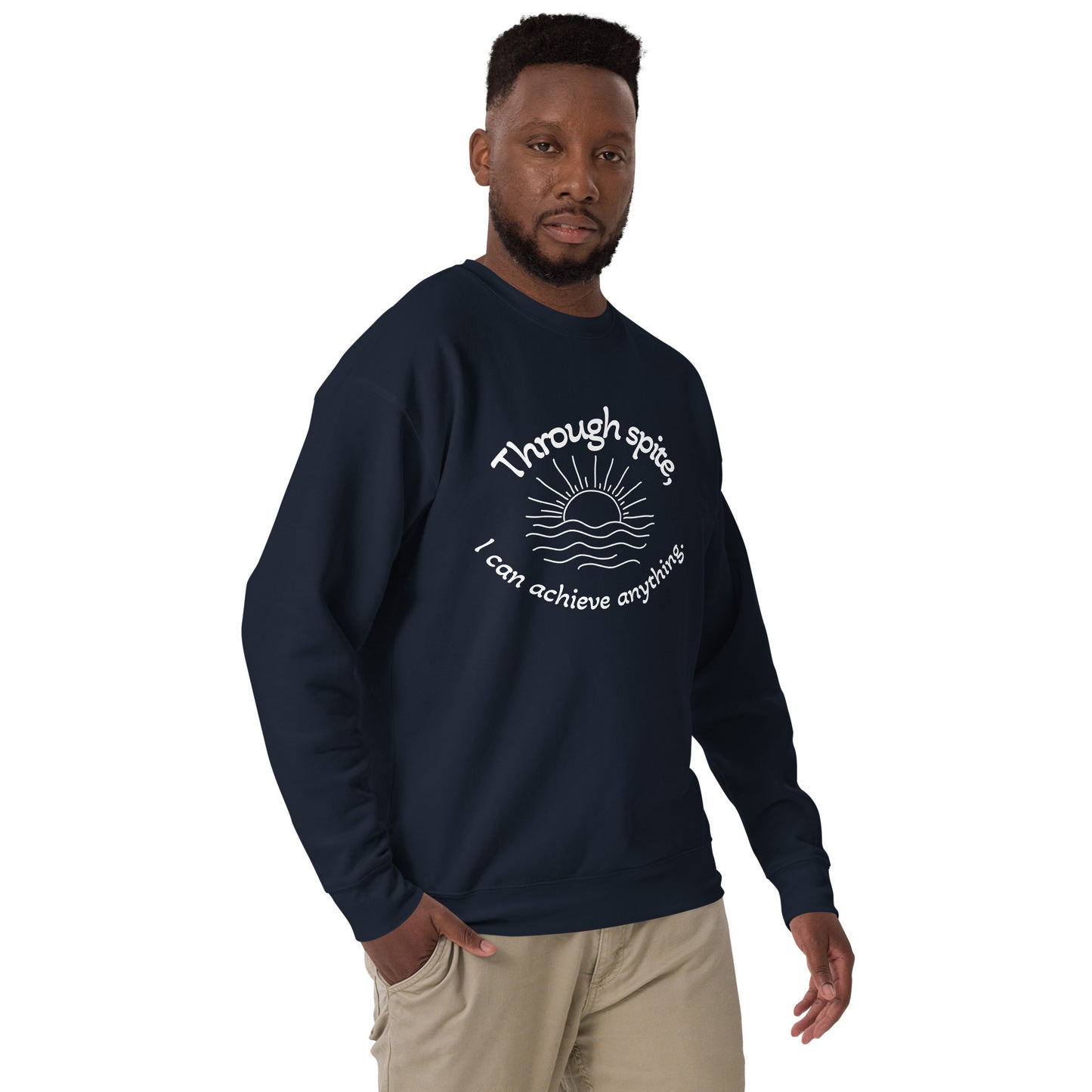 Through Spite Unisex Premium Sweatshirt