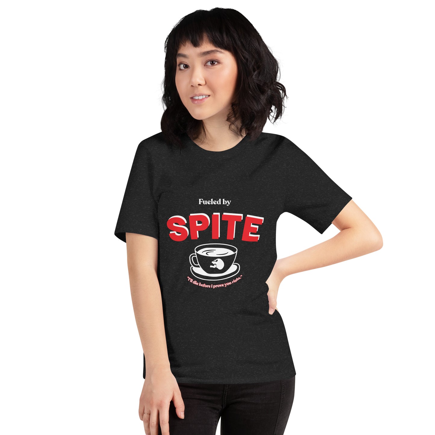 Fueled By Spite Unisex t-shirt