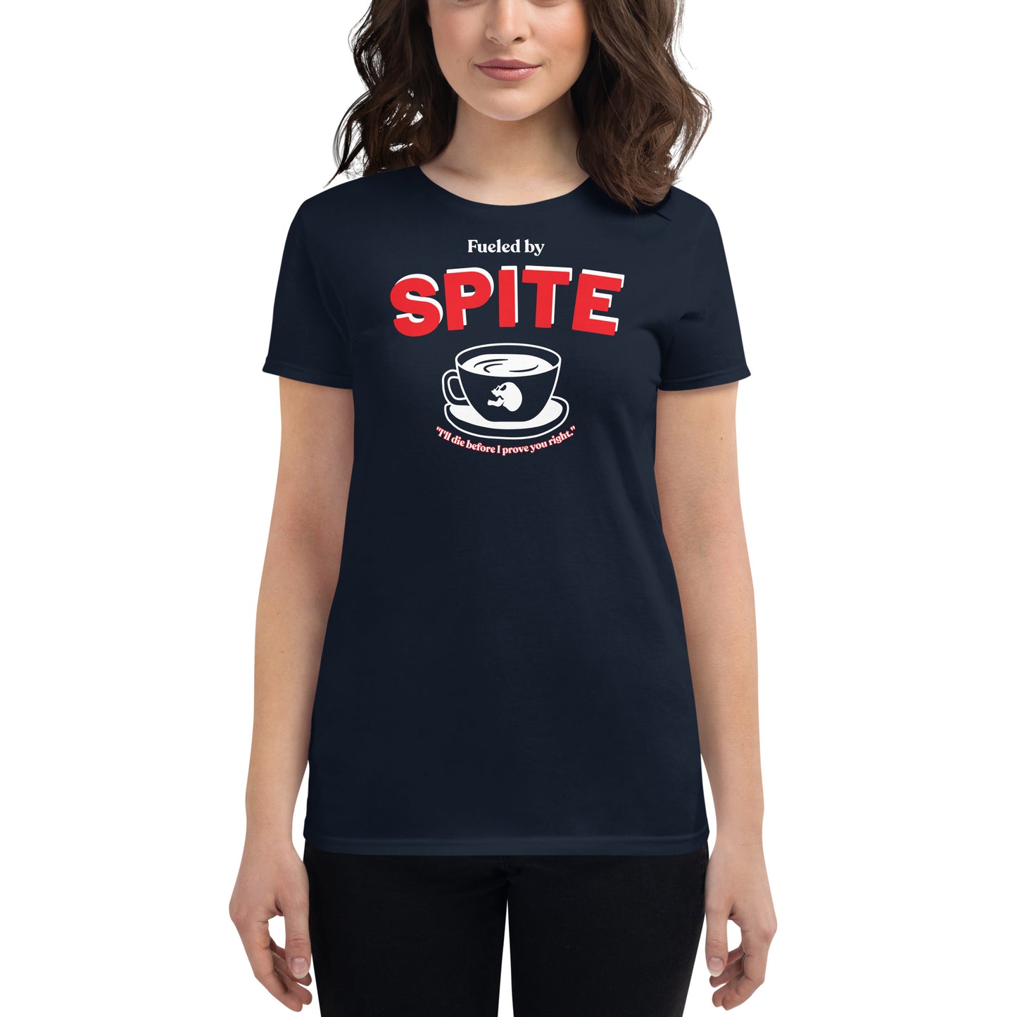 Fueled by Spite Women's short sleeve t-shirt